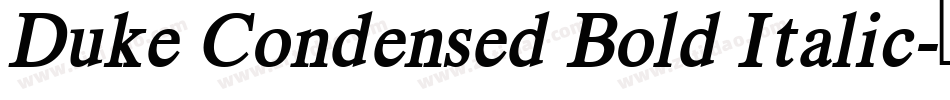 Duke Condensed Bold Italic字体转换